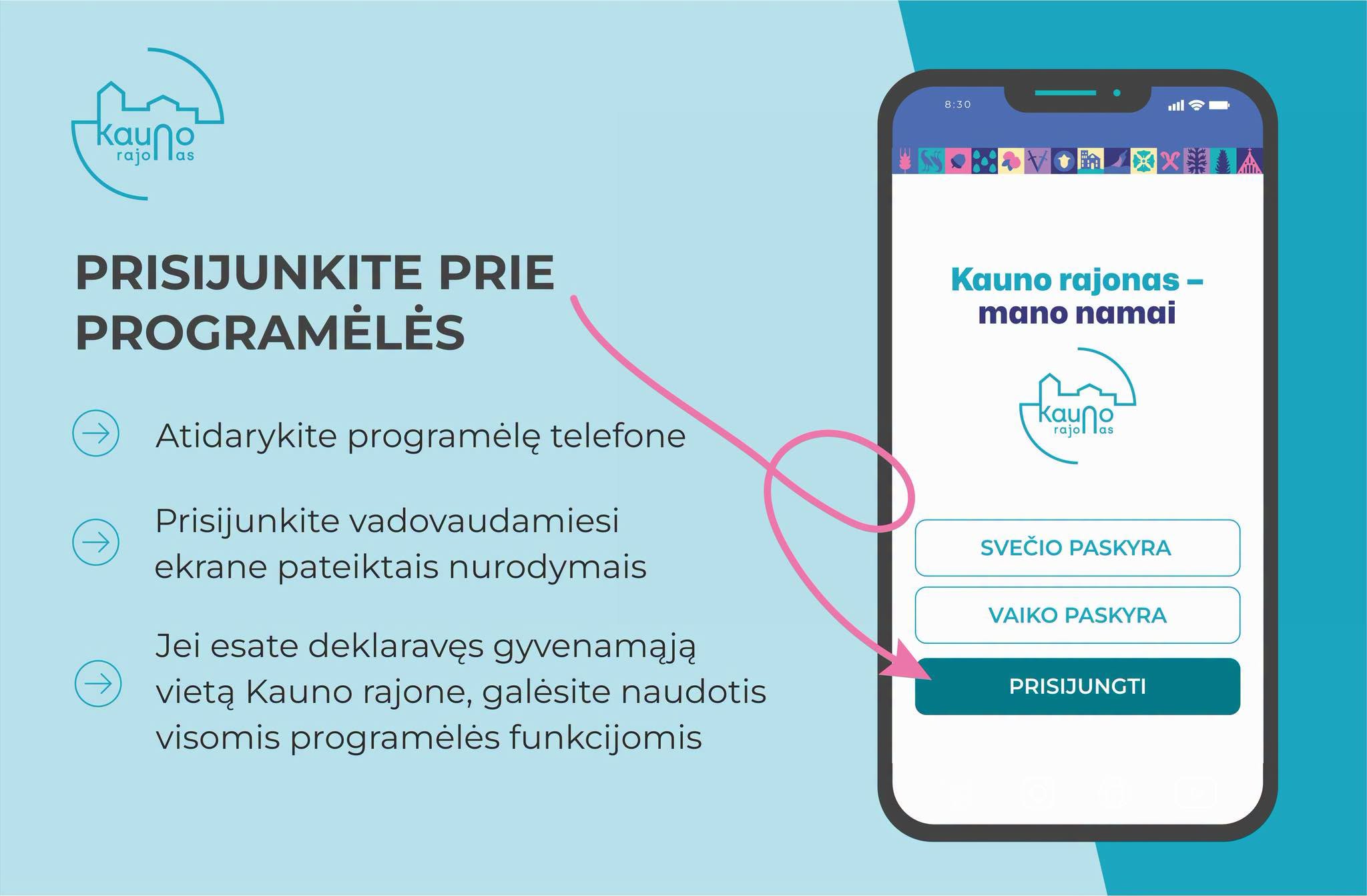 Prisijunkite prie programėlės „Kauno rajonas“